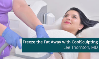 Freeze the fat away with CoolSculpting.